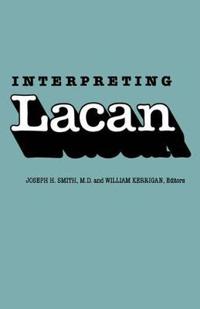 Interpreting Lacan
