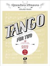 Tango for Two. 12 Tangos for Flute Solo incl. Playalong-CD