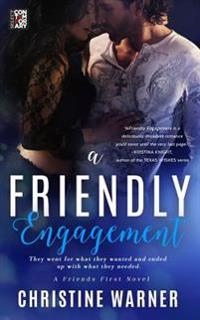 A Friendly Engagement