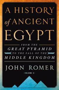 A History of Ancient Egypt, Volume 2