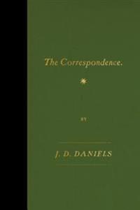 The Correspondence: Essays