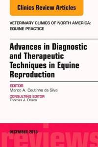 Advances in Diagnostic and Therapeutic Techniques in Equine Reproduction