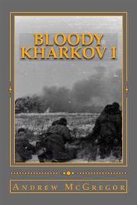 Bloody Kharkov I
