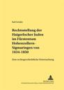 Die Rechtsstellung Der Haigerlocher Juden Im Fuerstentum Hohenzollern-Sigmaringen Von 1634-1850: Eine Rechtsgeschichtliche Untersuchung