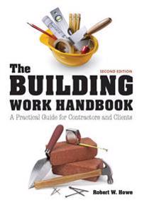 Building work handbook - a practical guide for contractors and clients