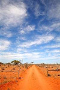 Outback Road in Australia Journal: 150 Page Lined Notebook/Diary