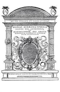Written in 1564 Monas Hieroglyphica by John Dee Original Latin Version