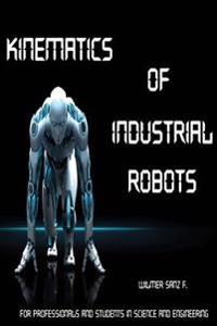 Kinematics of Industrial Robots