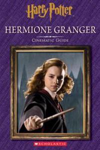Hermione Granger: Cinematic Guide (Harry Potter)