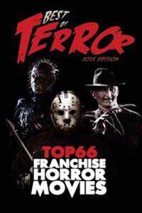 Best of Terror: Top 66 Franchise Horror Movies