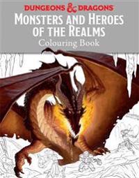 Monsters and heroes of the realms - a dungeons & dragons colouring book