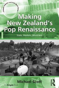 Making New Zealand's Pop Renaissance