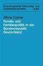Zur Lage der Familie und der Familienpolitik in der Bundesrepublik Deutschland