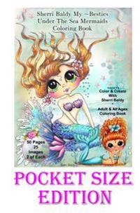Sherri Baldy My-Besties Under the Sea Pocket Size Coloring Book: Pocket Sized Fun Pages 5.25 X 8