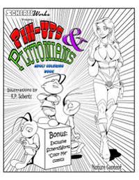 Pin-Ups & Plutonians Adult Coloring Book: Adult Coloring Book