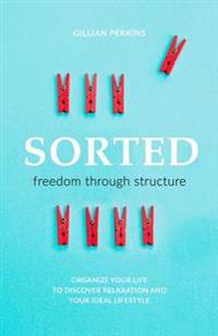 Sorted: Freedom Through Structure