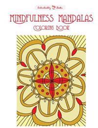 Mindfulness Mandalas Coloring Book