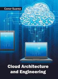 Cloud Architecture and Engineering