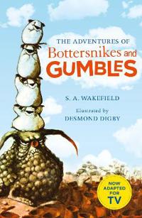 Adventures of Bottersnikes and Gumbles