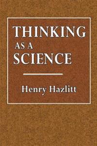 Thinking as a Science