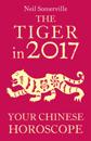 Tiger in 2017: Your Chinese Horoscope