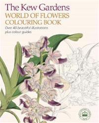 The Kew Gardens World of Flowers Colouring Book