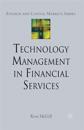 Technology Management in Financial Services