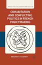 Cohabitation and Conflicting Politics in French Policymaking