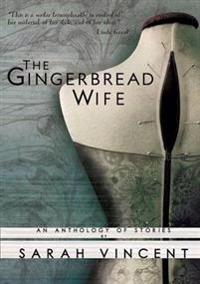 The Gingerbread Wife