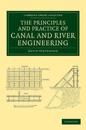 The Principles and Practice of Canal and River Engineering