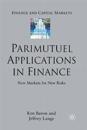 Parimutuel Applications In Finance