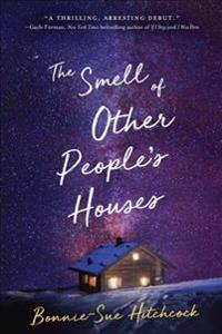 The Smell of Other People's Houses