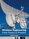 Wireless Engineering: From Theory to Practice