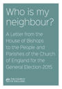 Who Is My Neighbour? A Letter From the House of Bishops