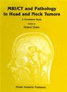 MRI/CT and Pathology in Head and Neck Tumors