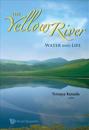 Yellow River, The: Water And Life