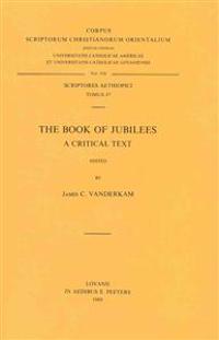 The Book of Jubilees. a Critical Text. Aeth. 87: T.