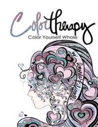 Colortherapy: Color Yourself Whole