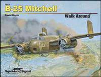 B-25 Mitchell Walk Around