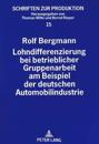 Lohndifferenzierung Bei Betrieblicher Gruppenarbeit Am Beispiel Der Deutschen Automobilindustrie