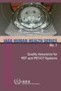 Quality Assurance for PET and PET/CT Systems