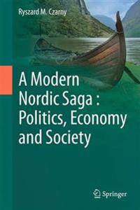 A Modern Nordic Saga