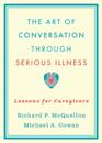 Art of Conversation Through Serious Illness