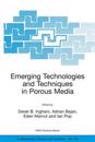 Emerging Technologies and Techniques in Porous Media