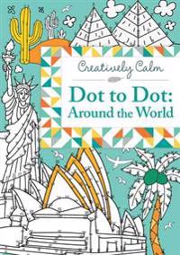 Creatively Calm: Dot to Dot: Around the World