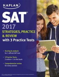 SAT 2017 Strategies, Practice & Review with 3 Practice Tests