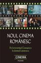 Noul cinema romanesc: De la tovarasul Ceausescu la domnul Lazarescu