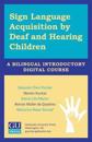 Sign Language Acquisition by Deaf and Hearing Children - Usb Flash Drive