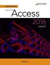 Benchmark Series: Microsoft® Access 2016 Level 2