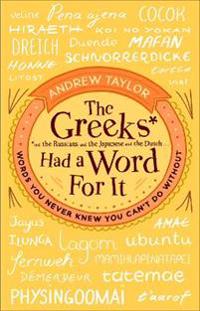 The Greeks Had a Word for It